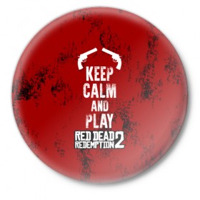 Значок с принтом RDR2 ,  металл | круглая форма, металлическая застежка в виде булавки | game | gamer | keep calm | rdr2 | red dead redemption 2 | rockstar studios | игры