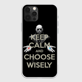 Чехол для iPhone 12 Pro с принтом Keep calm and choose wisely , силикон | область печати: задняя сторона чехла, без боковых панелей | art | film | keep calm | matrix | neo | ttdwakeupneo | выбирай с умом | выбор | кип калм | красная | матрица | морфиус | нео | пилюли | реальность | руки | синяя | тринити | черный