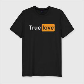 Мужская футболка премиум с принтом True Love , 92% хлопок, 8% лайкра | приталенный силуэт, круглый вырез ворота, длина до линии бедра, короткий рукав | любовь | настоящая | реальная | честная | чистая | чувства
