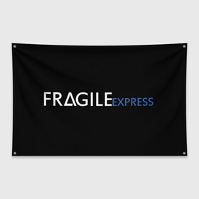 Флаг-баннер с принтом FRAGILE EXPRESS , 100% полиэстер | размер 67 х 109 см, плотность ткани — 95 г/м2; по краям флага есть четыре люверса для крепления | kojima productions | кодзима | кодзима продакшн