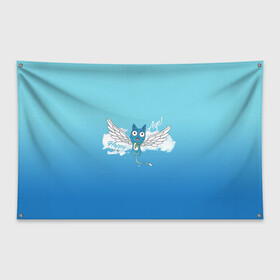 Флаг-баннер с принтом Happy Aye! (Fairy Tail) , 100% полиэстер | размер 67 х 109 см, плотность ткани — 95 г/м2; по краям флага есть четыре люверса для крепления | anime | blue | cat | fairy tail | happy | аниме | кот | кошка | синий | хвост феи | хэппи