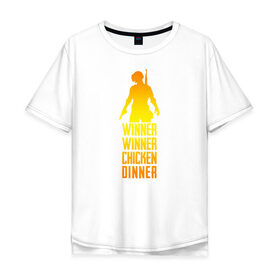 Мужская футболка хлопок Oversize с принтом WINNER WINNER chicken dinner , 100% хлопок | свободный крой, круглый ворот, “спинка” длиннее передней части | 