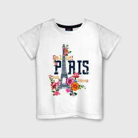 Детская футболка хлопок с принтом Salut PARIS , 100% хлопок | круглый вырез горловины, полуприлегающий силуэт, длина до линии бедер | Тематика изображения на принте: paris | башня | париж | салют | франция | французская | цветочки | цветы | эйфелева башня | эйфелевая башня