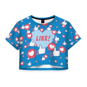 Женская футболка Cropp-top с принтом Лайки и сердечки , 100% полиэстер | круглая горловина, длина футболки до линии талии, рукава с отворотами | facebook | like | love | абстракция | класс | лайки | палецвверх | сердечки | фейсбук