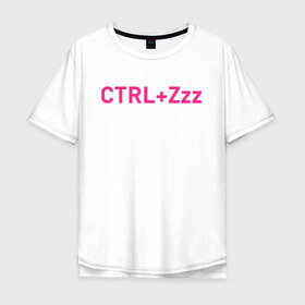 Мужская футболка хлопок Oversize с принтом Ctrl+Z , 100% хлопок | свободный крой, круглый ворот, “спинка” длиннее передней части | Тематика изображения на принте: кирилл бледный | пошлая молли