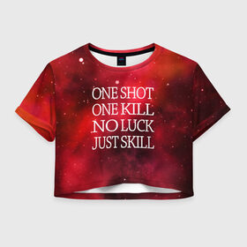 Женская футболка 3D укороченная с принтом One Shot One Kill , 100% полиэстер | круглая горловина, длина футболки до линии талии, рукава с отворотами | counter strike. one shot | cs go | csgo | game | one kill | ван шот | красный | лого | надпись | текст