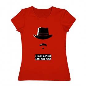Женская футболка хлопок с принтом I have a plan , 100% хлопок | прямой крой, круглый вырез горловины, длина до линии бедер, слегка спущенное плечо | dutch | games | money | plan | rdr2 | red | red dead redemption