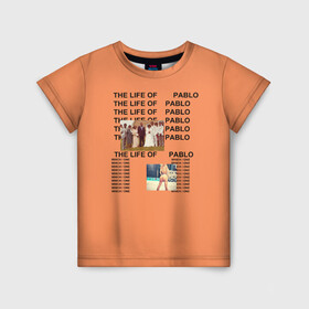 Детская футболка 3D с принтом Kanye West PABLO , 100% гипоаллергенный полиэфир | прямой крой, круглый вырез горловины, длина до линии бедер, чуть спущенное плечо, ткань немного тянется | kanye | kanye west | yandhi | кани | кани вест | кани вэст | янди
