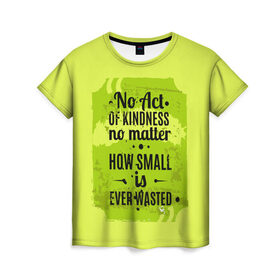 Женская футболка 3D с принтом No Act , 100% полиэфир ( синтетическое хлопкоподобное полотно) | прямой крой, круглый вырез горловины, длина до линии бедер | мода | мотивация | настроения | позитив | прикол | пятна | тренд | яркие