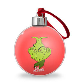 Ёлочный шар с принтом Mr. Grinch , Пластик | Диаметр: 77 мм | grinch | гринч | новый год | рождество
