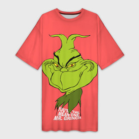 Платье-футболка 3D с принтом Mr. Grinch ,  |  | grinch | гринч | новый год | рождество