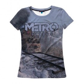 Женская футболка 3D с принтом Metro Exodus , 100% полиэфир ( синтетическое хлопкоподобное полотно) | прямой крой, круглый вырез горловины, длина до линии бедер | 