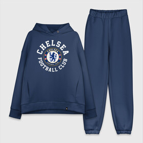 Женский костюм хлопок Oversize с принтом Челси ,  |  | blue is | chelsea | chelsea fc | ktbffh | the blues | апл | аристократы | клубная | лондон | пенсионеры | синие | фанатская | футбол | футбольная | футбольный клуб | футбольный клуб челси | челси