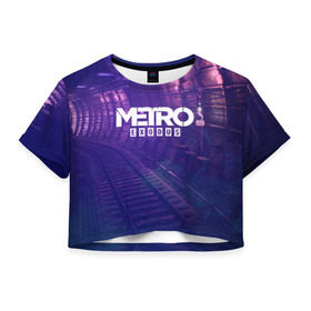 Женская футболка 3D укороченная с принтом METRO EXODUS , 100% полиэстер | круглая горловина, длина футболки до линии талии, рукава с отворотами | 
