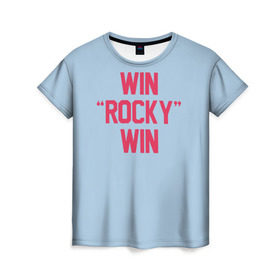 Женская футболка 3D с принтом Win Rocky win , 100% полиэфир ( синтетическое хлопкоподобное полотно) | прямой крой, круглый вырез горловины, длина до линии бедер | rocky | бокс | кино | рокки | сильвестр | спорт | сталлоне | фильм