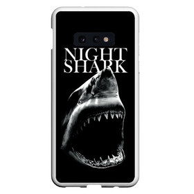 Чехол для Samsung S10E с принтом Night shark , Силикон | Область печати: задняя сторона чехла, без боковых панелей | death | great white shark | monster | ocean | power | shark | акула | бездна | глубина | море | мощь | океан | сила | чудовище