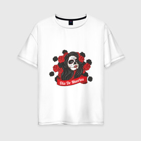 Женская футболка хлопок Oversize с принтом dia de muertos , 100% хлопок | свободный крой, круглый ворот, спущенный рукав, длина до линии бедер
 | голова | девушка | кость | розы | скальп | скальпель | ужасы | хоррор | цветы | череп | черепок