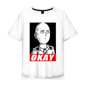 Мужская футболка хлопок Oversize с принтом Okay , 100% хлопок | свободный крой, круглый ворот, “спинка” длиннее передней части | anime | okay | one punch man | аниме