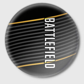 Значок с принтом BATTLEFIELD ,  металл | круглая форма, металлическая застежка в виде булавки | Тематика изображения на принте: 