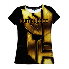 Женская футболка 3D с принтом BUMBLEBEE , 100% полиэфир ( синтетическое хлопкоподобное полотно) | прямой крой, круглый вырез горловины, длина до линии бедер | bumblebee | автобот | бамблби | герой | камаро | прайм | робот | трансформеры | фильм | шевроле