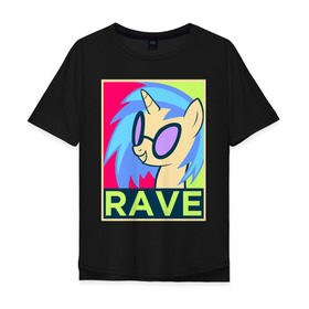 Мужская футболка хлопок Oversize с принтом DJ Pon-3 RAVE , 100% хлопок | свободный крой, круглый ворот, “спинка” длиннее передней части | Тематика изображения на принте: dj pon 3 | mlp | my little pony | pony | rave | vinyl scratch | винил скрэтч | млп | мой маленький пони | пони | рейв