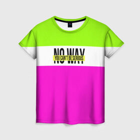 Женская футболка 3D с принтом Serious зелено-розовый , 100% полиэфир ( синтетическое хлопкоподобное полотно) | прямой крой, круглый вырез горловины, длина до линии бедер | кислотные костюмы | кислотные цвета | неон | флуоресцентные принты