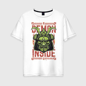 Женская футболка хлопок Oversize с принтом Demon inside , 100% хлопок | свободный крой, круглый ворот, спущенный рукав, длина до линии бедер
 | demon | green | inside | japan | ninja | samurai | внутри | демон | зеленый | ниндзя | самурай | япония