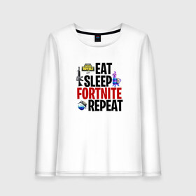 Женский лонгслив хлопок с принтом Eat Sleep Fortnite Repeat , 100% хлопок |  | 