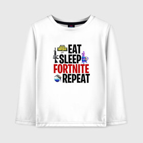 Детский лонгслив хлопок с принтом Eat Sleep Fortnite Repeat , 100% хлопок | круглый вырез горловины, полуприлегающий силуэт, длина до линии бедер | Тематика изображения на принте: 