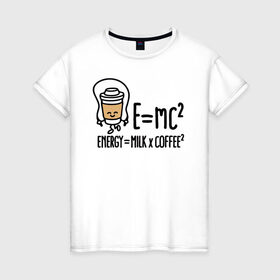 Женская футболка хлопок с принтом Энергия = молоко и кофе 2 , 100% хлопок | прямой крой, круглый вырез горловины, длина до линии бедер, слегка спущенное плечо | cappuccino | espresso | latte | капучино | кофе | латте | молоко | ньютон | физика | формула | чашка | энергия | эспрессо