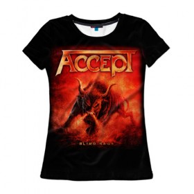 Женская футболка 3D с принтом Accept , 100% полиэфир ( синтетическое хлопкоподобное полотно) | прямой крой, круглый вырез горловины, длина до линии бедер | accept | heavy metal | power metal | группы | метал | музыка | пауэр метал | рок | хэви метал