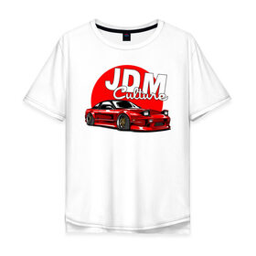 Мужская футболка хлопок Oversize с принтом JDM Culture , 100% хлопок | свободный крой, круглый ворот, “спинка” длиннее передней части | japan | jdm | nissan | авто | машины | ниссан | япония