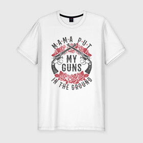 Мужская футболка хлопок Slim с принтом Mama Put My Guns In The Ground , 92% хлопок, 8% лайкра | приталенный силуэт, круглый вырез ворота, длина до линии бедра, короткий рукав | axl | bob dylan | duff | guns n roses | rock | slash