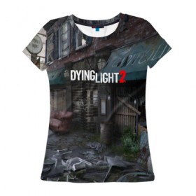 Женская футболка 3D с принтом DyingLight2 , 100% полиэфир ( синтетическое хлопкоподобное полотно) | прямой крой, круглый вырез горловины, длина до линии бедер | baggie | dying light | game | good night good luck | survival horror | techland | the following | zombie | багги | зараженные | зомби | игры