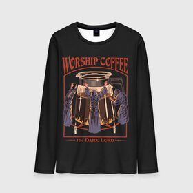 Мужской лонгслив 3D с принтом Worship Coffee , 100% полиэстер | длинные рукава, круглый вырез горловины, полуприлегающий силуэт | 80 е | 80s | 90 е | 90s | oldschool | retro | retrowave | stranger thing | vintage | винтаж | олдскул | ретро | ретровейв | странные дела