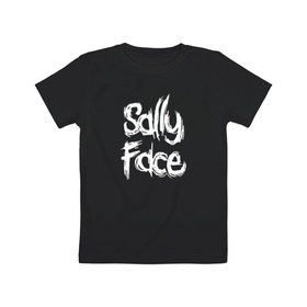 Детская футболка хлопок с принтом SALLY FACE , 100% хлопок | круглый вырез горловины, полуприлегающий силуэт, длина до линии бедер | face | game | horror | sally | sally face | игра | мальчик с протезом | салли | салли фейс | ужасы