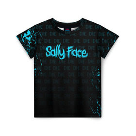 Детская футболка 3D с принтом SALLY FACE , 100% гипоаллергенный полиэфир | прямой крой, круглый вырез горловины, длина до линии бедер, чуть спущенное плечо, ткань немного тянется | death | die | face | game | horror | sally | sally face | игра | мальчик с протезом | салли | салли фейс | ужасы