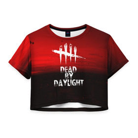 Женская футболка Cropp-top с принтом DEAD BY DAYLIGHT , 100% полиэстер | круглая горловина, длина футболки до линии талии, рукава с отворотами | dead by daylight | game | hillbilly | maniacs | trapper | wraith | деревенщина | игра | мертвые днем | охотник | призрак