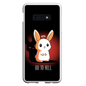 Чехол для Samsung S10E с принтом Go to hell , Силикон | Область печати: задняя сторона чехла, без боковых панелей | ад | ангел | дьявол | зайчик | заяц | нимб | рожки | тень | ушки