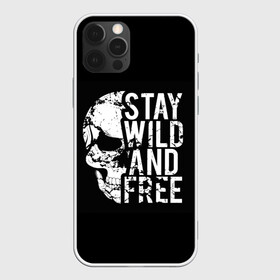 Чехол для iPhone 12 Pro Max с принтом Stay wild and free , Силикон |  | Тематика изображения на принте: background | black | day of the dead | death | drawing | f | free | halloween | inscription | skeleton | skull | stay | symbol | text | wild | день мертвых | дикий | надпись | оставайся | рисунок | свободный | символ | скелет | текст | фон | хэлл