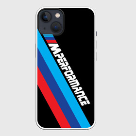 Чехол для iPhone 13 с принтом BMW M performance ,  |  | bmw | bmw m | bmw m performance | bmw m power | bmw performance | автоспорт | бмв | бмв м | машина бмв