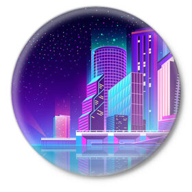 Значок с принтом Neon Nights ,  металл | круглая форма, металлическая застежка в виде булавки | city | neon синтвейв | retrowave | synthwave | горо | неон | ночь | ретровейв