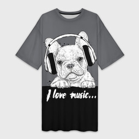 Платье-футболка 3D с принтом I love music… ,  |  | animal | black | breed | dog | drawing | fon | graphics | gray | head | headphones | i | inscription | look | love | music | muzzle | text | взгляд | голова | графика | животное | люблю | музыка | надпись | наушники | порода | рисунок | серый | со