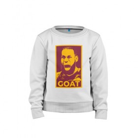 Детский свитшот хлопок с принтом Lebron GOAT , 100% хлопок | круглый вырез горловины, эластичные манжеты, пояс и воротник | 