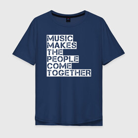 Мужская футболка хлопок Oversize с принтом Music , 100% хлопок | свободный крой, круглый ворот, “спинка” длиннее передней части | madonna | music | people | люди | мадонна | музыка | человек