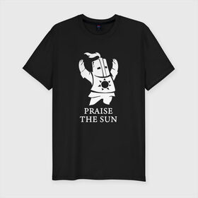 Мужская футболка премиум с принтом DARK SOULS , 92% хлопок, 8% лайкра | приталенный силуэт, круглый вырез ворота, длина до линии бедра, короткий рукав | dark souls | game | gamer | knight | play | player | praise the sun | дарк соулс | доспехи | игры | надпись | рыцарь | темные души
