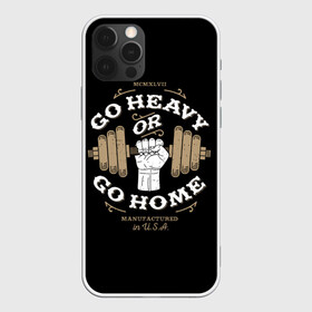 Чехол для iPhone 12 Pro с принтом Go heavy or go home , силикон | область печати: задняя сторона чехла, без боковых панелей | bac | blue | drawing | dumbbell | fist | force | go | graphics | hand | hard | home | load | made | or | sport | usa | гантель | графика | груз | домой | идти | изготовлено | или | кулак | нагрузка | надпись | рисунок | рука | сила | синий | спорт | сша |