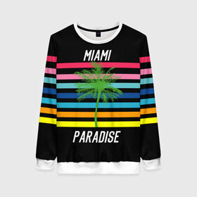 Женский свитшот 3D с принтом Miami Paradise , 100% полиэстер с мягким внутренним слоем | круглый вырез горловины, мягкая резинка на манжетах и поясе, свободная посадка по фигуре | america | city | colorful | drawing | grap | miami | palm tree | paradise | recreation | resort | stripes | tree | usa | world | америка | город | графика | дерево | курорт | майами | мировой | надпись | отдых | пальма | полосы | разноцветные | рай | рису