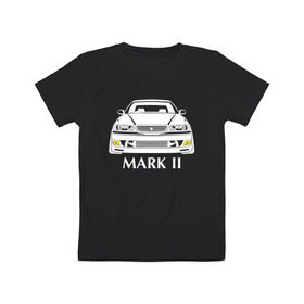 Детская футболка хлопок с принтом Toyota Mark2 JZX100 , 100% хлопок | круглый вырез горловины, полуприлегающий силуэт, длина до линии бедер | jzx100 | mark2 jzx100 | toyota | toyota mark2 | toyota mark2 jzx100
