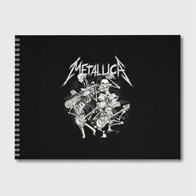 Альбом для рисования с принтом Metallica , 100% бумага
 | матовая бумага, плотность 200 мг. | heavy metal | metal | metallica | группы | метал | металлика | музыка | рок | трэш метал | хєви метал